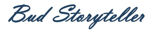 Bud Storyteller